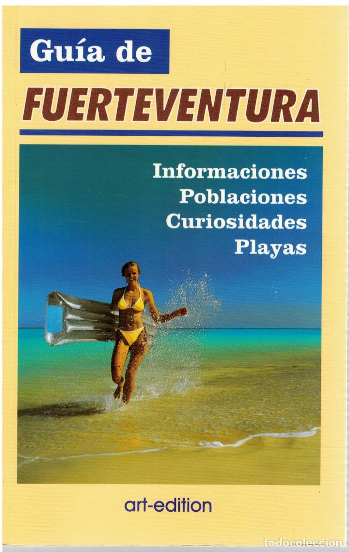 Libri di seconda mano: Gu&iacute;a de Fuerteventura. Informaciones, poblaciones, curiosidades, playas - Soltmann y otros