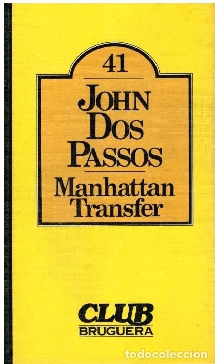 Libros: Manhattan Transfer. - John Dos Passos. TDK432 - Foto 1