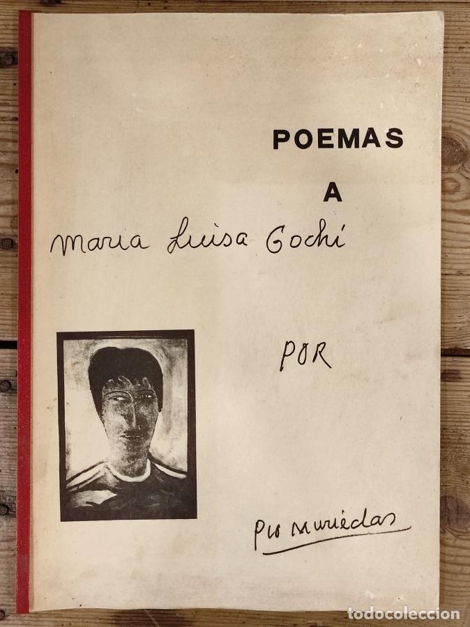 Libri di seconda mano: POEMAS A MAR&Iacute;A LUISA GOCHI - Muriedas, P&iacute;o.