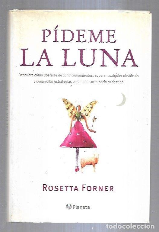 Libros: PIDEME LA LUNA - FORNER, ROSETTA - Foto 2