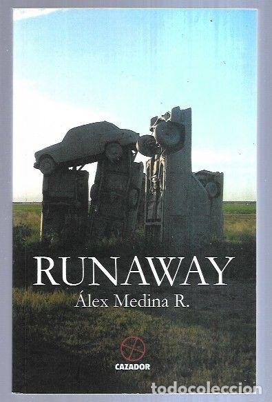 Libros: RUNAWAY - MEDINA R., ALEX - Foto 2