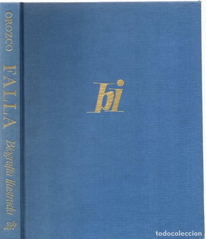 Libros: Falla. Biograf&iacute;a ilustrada - Orozco, Manuel - Foto 1