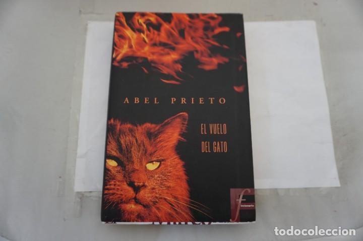 Libros: 6D/ EL VUELO DEL GATO - ABEL PRIETO / EDICIONES B - Foto 1