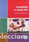 Libri di seconda mano: SOSTENIBILIDAD EN ESPA&Ntilde;A 2005: INFORME DE PRIMAVERA OBSERV.SOSTEN.ESPA&Ntilde;A Publicado por Mundi-Prensa