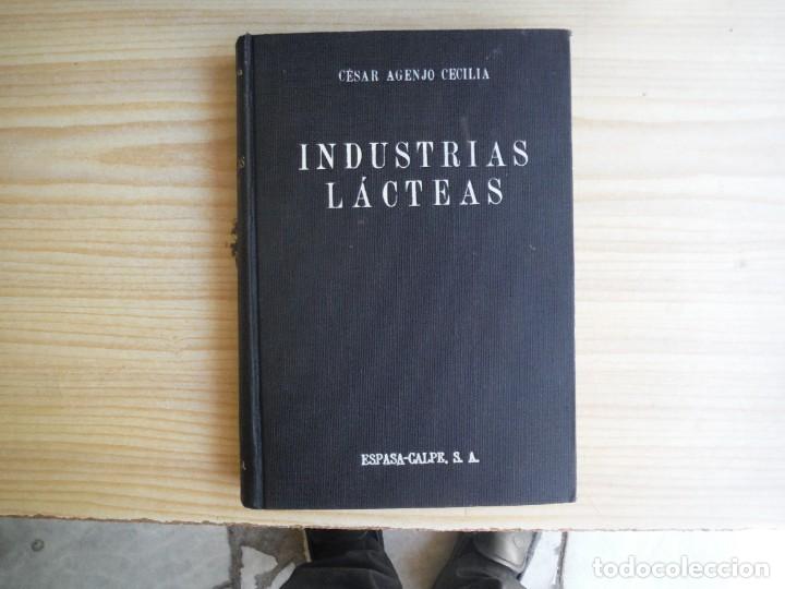 Libros: AGENJO CECILIA, C&eacute;sar. - INDUSTRIAS LACTEAS - Foto 1