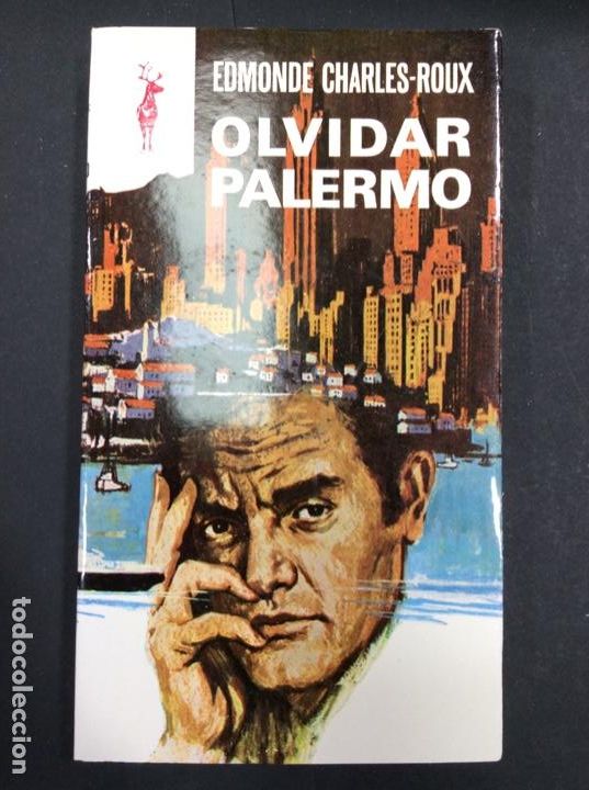 Libros: Olvidar Palermo. Edmonde Charles-Roux. Reno 276 - Foto 1