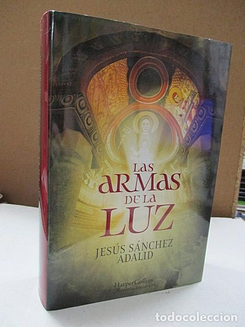 Libros: S&Aacute;NCHEZ ADALID, JES&Uacute;S. - LAS ARMAS DE LA LUZ. - Foto 1