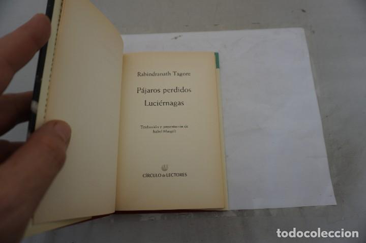 Libros: 2C/ PAJAROS PERDIDOS LUCIERNAGAS - RABINDRANATH TAGORE / CIRCULO DE LECTORES - Foto 3