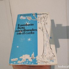 Libros: TAMBIEN HAY VAGABUNDOS EN EL CIELO FUENTENEBRO, FRANCISCO RARO