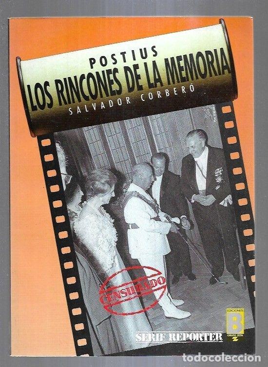 Libros: POSTIUS. LOS RINCONES DE LA MEMORIA - CORBERO, SALVADOR - Foto 3