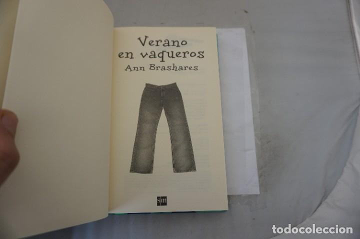 Libros: 18A/ VERANO EN VAQUEROS - ANN BRASHARES / SM - Foto 3