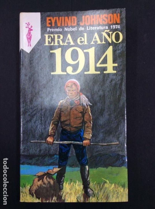 Libros: Era el a&ntilde;o 1914. Eyvind Johnson. Reno 596 - Foto 1