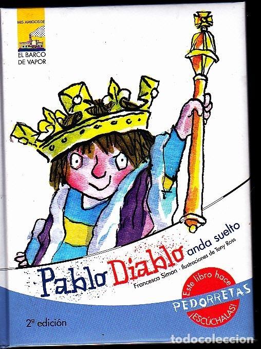 Libros: PABLO DIABLO ANDA SUELTO. - Simon, Francesca. - Foto 1