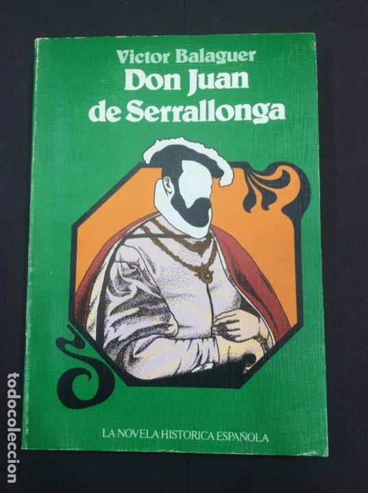 Libros: Don Juan de Serrallonga. V&iacute;ctor Balaguer - Foto 1
