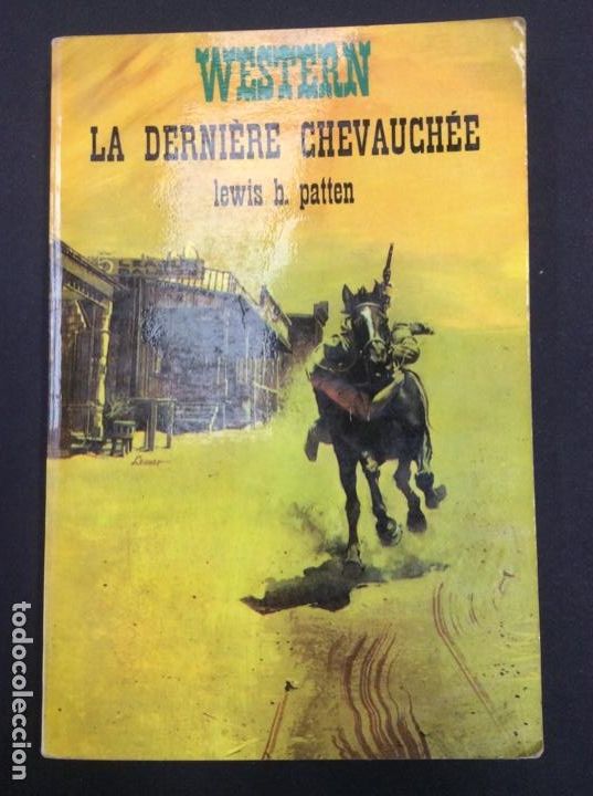 Libros: La derniere Chevauchee. Lewis B. Patten. WESTERN - Foto 1