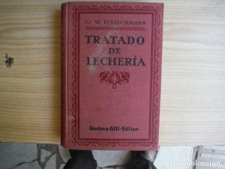 Libros: FLEISCHMANN, W. - TRATADO DE LECHERIA - Foto 1
