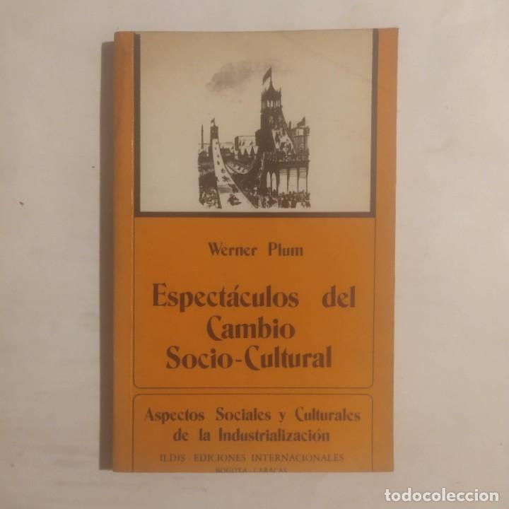 Libros: ESPECT&Aacute;CULOS DEL CAMBIO SOCIO-CULTURAL. Plum, Werner - Foto 1