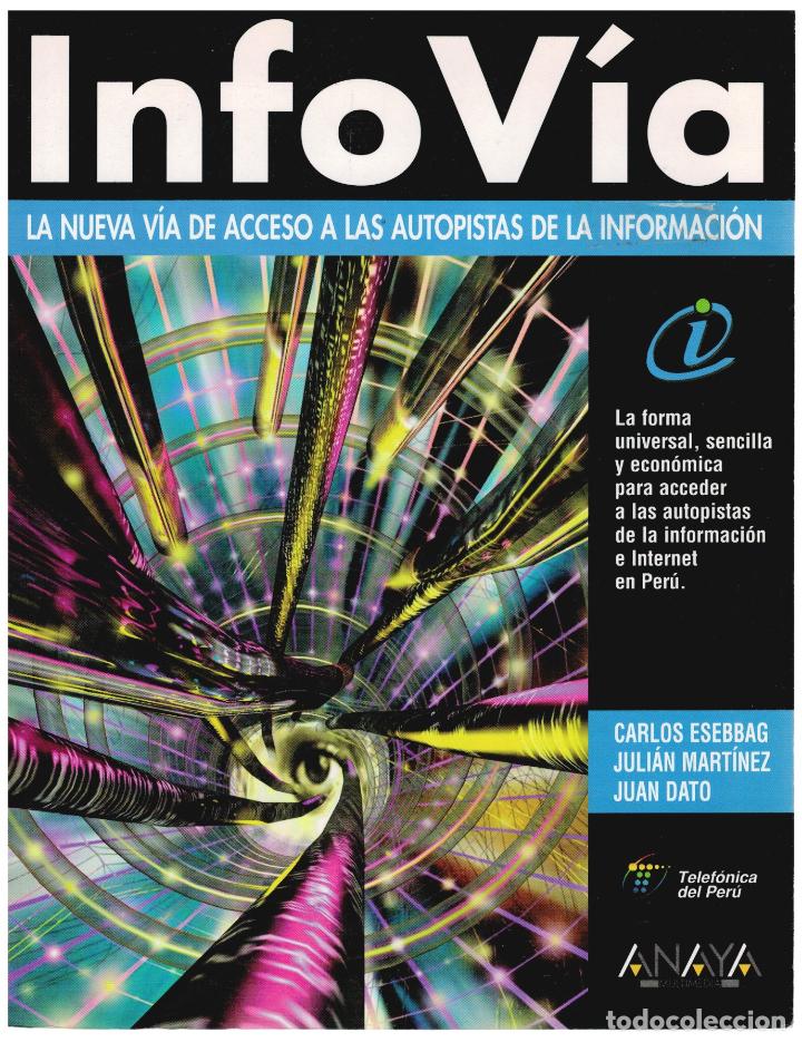 Libri di seconda mano: Infov&iacute;a, la nueva v&iacute;a de acceso a las autopistas de la informaci&oacute;n - Carlos Esebbag, Juli&aacute;n Mart&iacute;nez