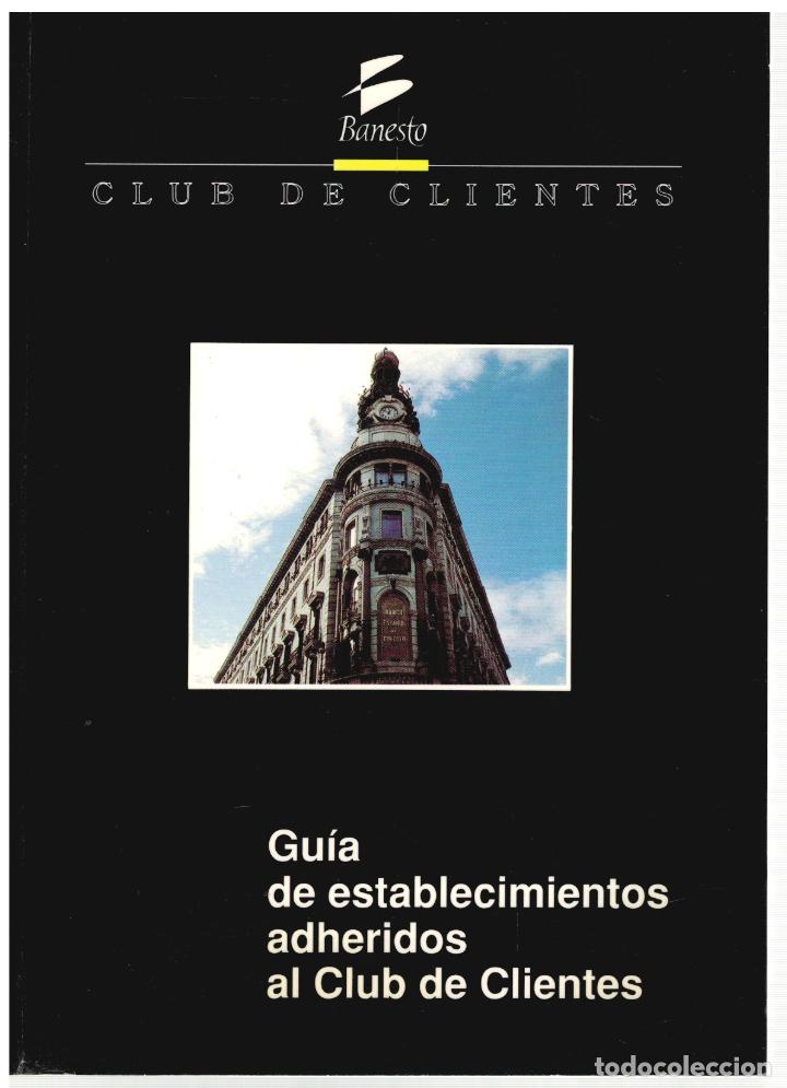 Libri di seconda mano: Gu&iacute;a de etablecimientos adheridos al Club de Clientes.
