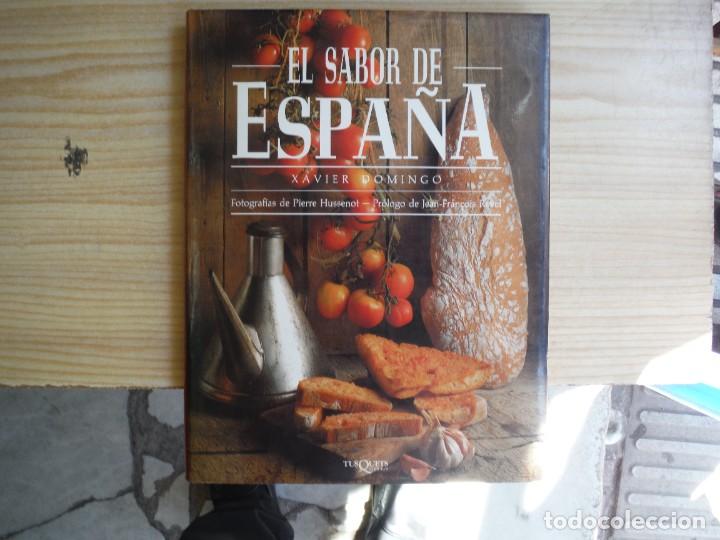Libros: DOMINGO, Xavier. - EL SABOR DE ESPA&Ntilde;A