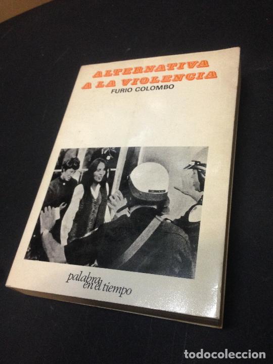 Libros: Alternativa a la violencia - Furio Colombo - Foto 1
