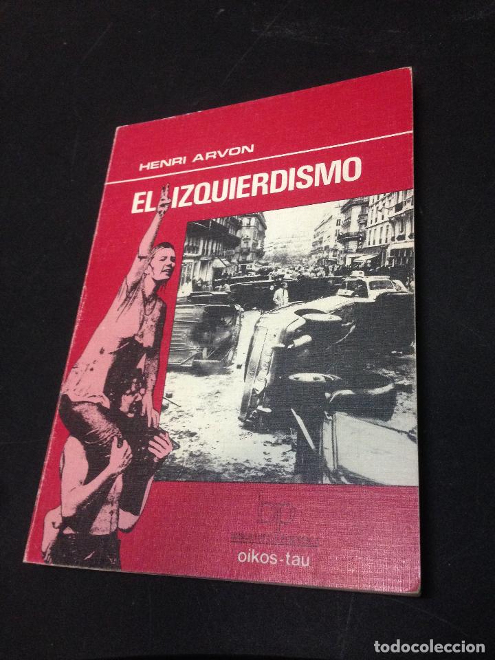 Libros: El izquierdismo - Arvon, Henri - Foto 1