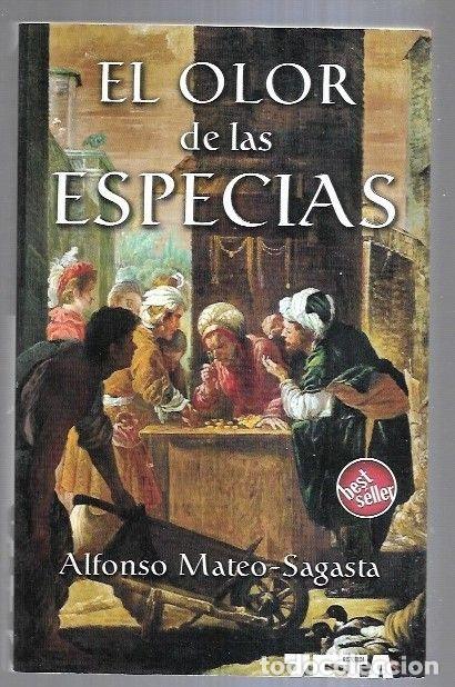 Libros: OLOR DE LAS ESPECIAS - EL - MATEO-SAGASTA, ALFONSO - Foto 1