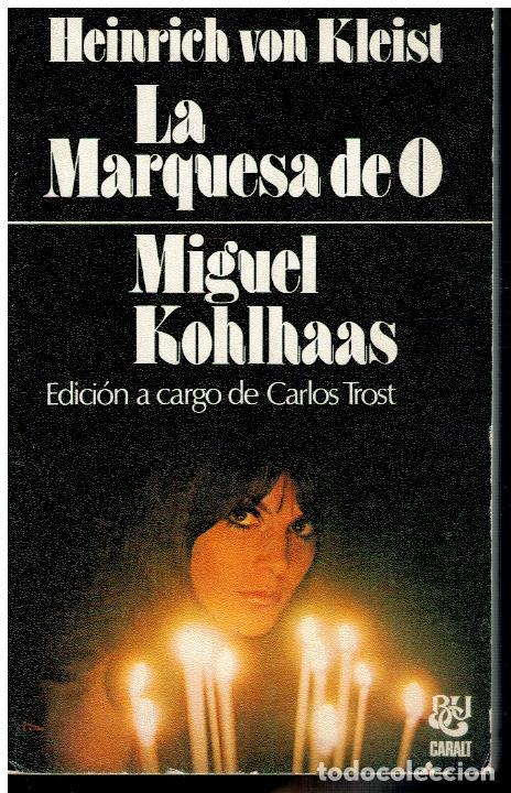 Libros: LA MARQUESA DE O / MIGUEL KOLHAAS. - Foto 1