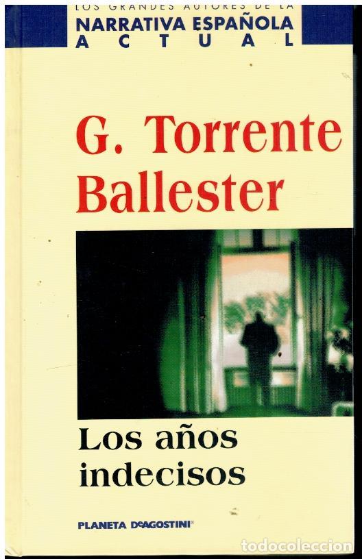Libros: LOS A&Ntilde;OS INDECISOS. - Foto 1