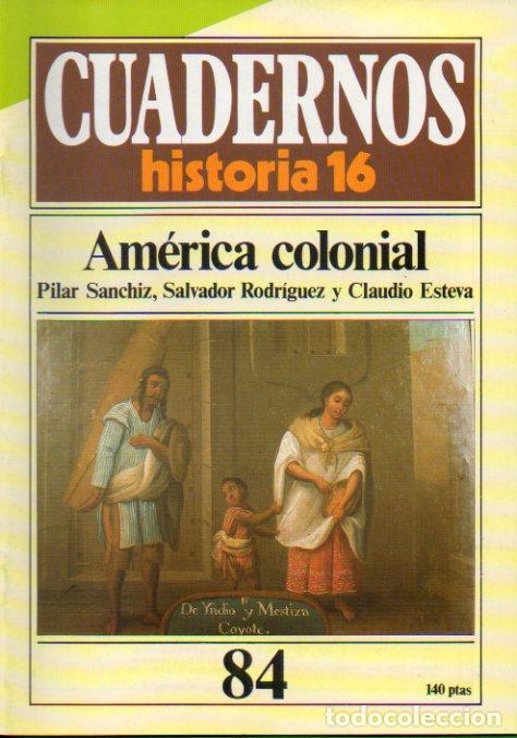 Libros: CUADERNOS HISTORIA 16. N&ordm; 84. AM&Eacute;RICA COLONIAL. - Foto 1
