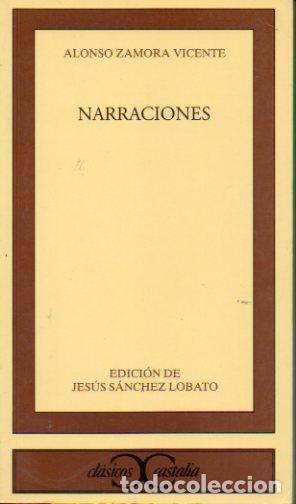 Libros: NARRACIONES. Ed. de Jes&uacute;s S&aacute;nchez Lobato. - Foto 1