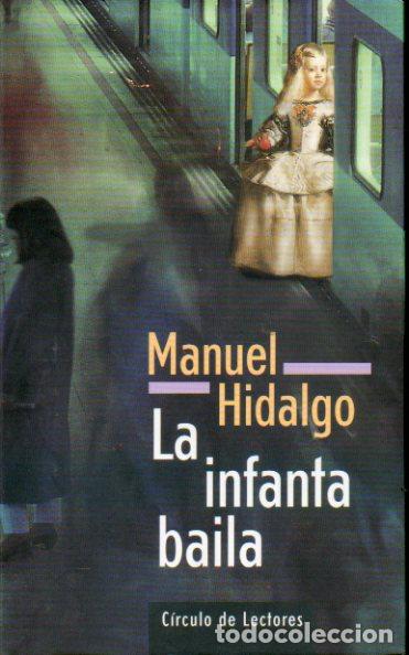 Libros: LA INFANTA BAILA. - Foto 1