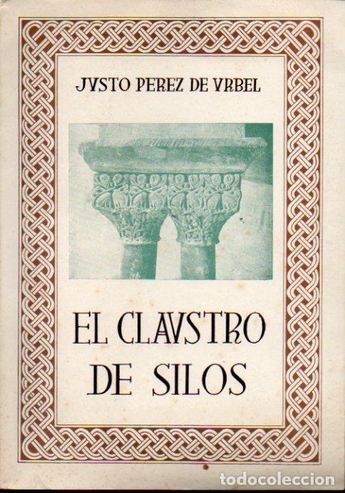 Libros: EL CLAUSTRO DE SILOS. 2&ordf; edici&oacute;n, notablemente corregida y aumentada. - Foto 1