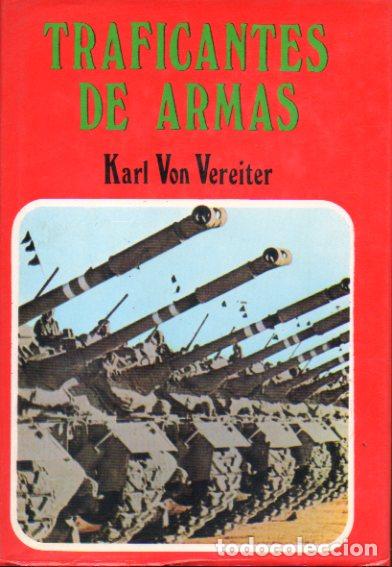 Libros: TRAFICANTES DE ARMAS. - Foto 1