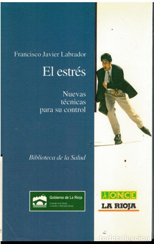 Libros: EL ESTR&Eacute;S. NUEVAS T&Eacute;CNICAS PAR SU CONTROL. - Foto 1