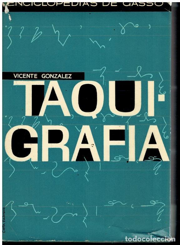 Libros: TAQUIGRAF&Iacute;A. 1&ordf; edici&oacute;n. - Foto 1