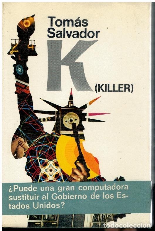 Libros: K (KILLER). 1&ordf; edici&oacute;n. - Foto 1