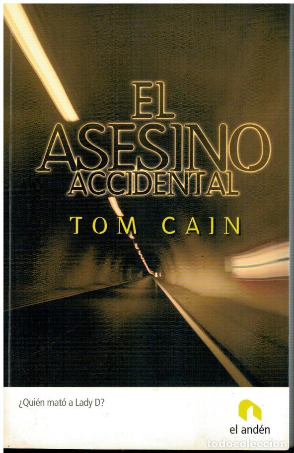 Libros: EL ASESINO ACCIDENTAL. - Foto 1