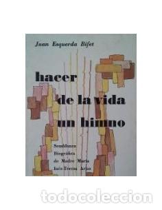 Libros: HACER DE LA VIDA UN HIMNO - Esquerda Bifet,Juan - Foto 1