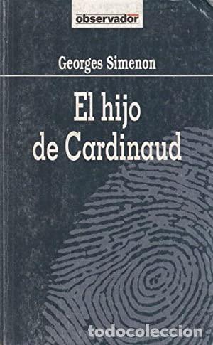 Libros: EL HIJO DE CARDINAUD - Simenon,Georges - Foto 1