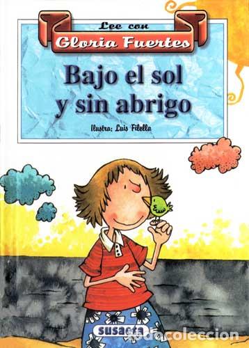 Libros: BAJO EL SOL Y SIN ABRIGO - Fuertes,Gloria - Foto 1