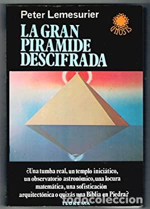 Libros: LA GRAN PIR&Aacute;MIDE DESCIFRADA - Lemesurier,Peter - Foto 1