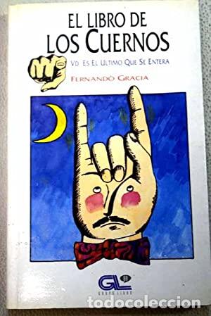 Libros: EL LIBRO DE LOS CUERNOS - Gracia,Fernando - Foto 1
