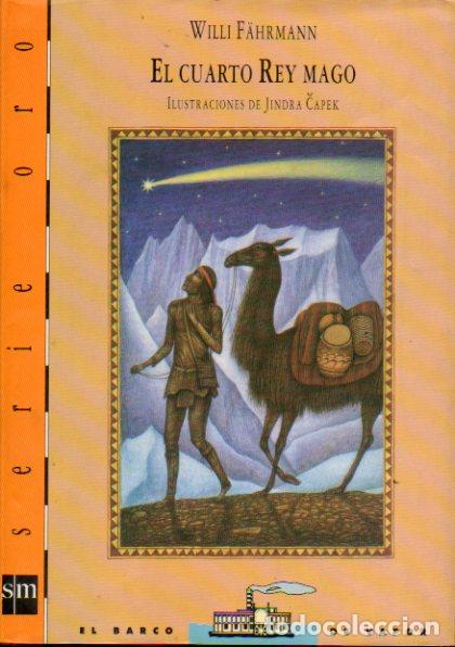 Libros: EL CUARTO REY MAGO. Ilustraciones de Jindra Capek. - Foto 1