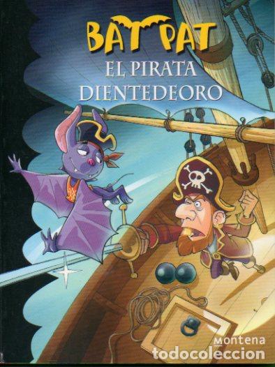 Libros: BAT PAT. N&ordm; 4. EL PIRATA DIENTE DE ORO. - Foto 1