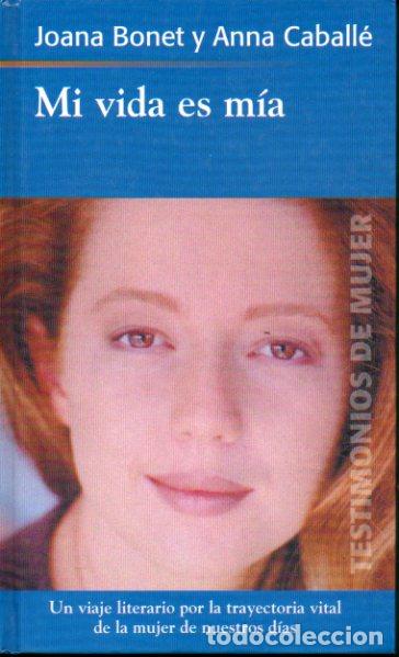 Libros: MI VIDA ES M&Iacute;A. - Foto 1