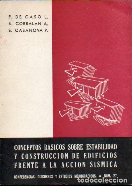 Libros: CONCEPTOS B&Aacute;SICOS SOBRE ESTABILIDAD Y CONSTRUCCI&Oacute;N DE EDIFICIOS FRENTE A LA ACCI&Oacute;N S&Iacute;SMICA. - Foto 1