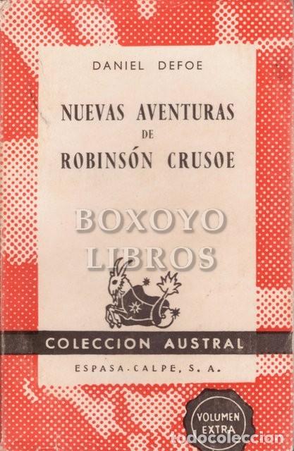 Libros: DEFOE, Daniel. Nuevas aventuras de Robinson Crusoe. Austral - Foto 1