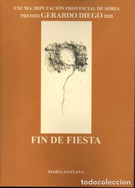 Libros: FIN DE FIESTA. - SANTANA, Mar&iacute;a. - Foto 1