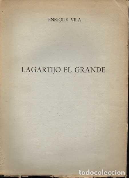 Libros: LAGARTIJO EL GRANDE. - VILA, Enrique. - Foto 1